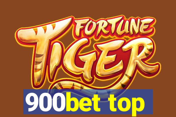 900bet top